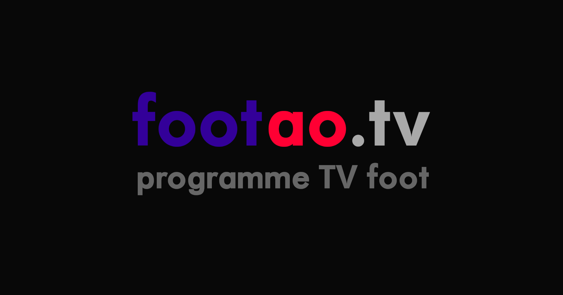 programme TV foot diffusion télé retransmission